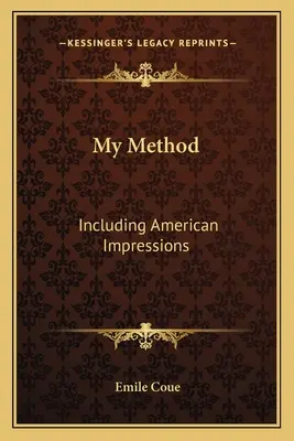 Mi Método: Incluyendo Impresiones Americanas - My Method: Including American Impressions