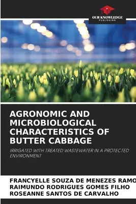 Características agronómicas y microbiológicas del repollo mantecoso - Agronomic and Microbiological Characteristics of Butter Cabbage