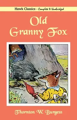 La Vieja Abuela Zorra - Old Granny Fox