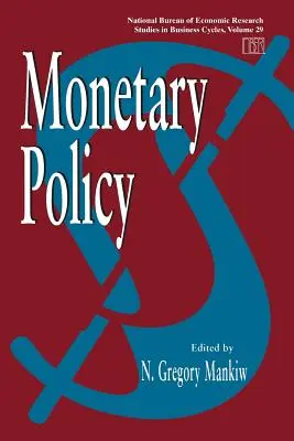 Política monetaria: Volumen 29 - Monetary Policy: Volume 29