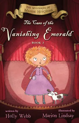 El caso de la esmeralda desaparecida: Los misterios de Maisie Hitchins Libro 2 - The Case of the Vanishing Emerald: The Mysteries of Maisie Hitchins Book 2