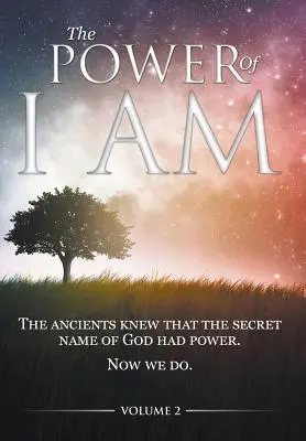 El Poder de YO SOY - Volumen 2: 1ª Edición en Tapa Dura - The Power of I AM - Volume 2: 1st Hardcover Edition