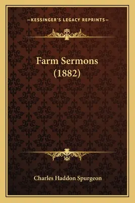 Sermones de granja (1882) - Farm Sermons (1882)