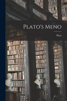 El Meno de Platón - Plato's Meno