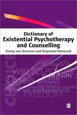 Diccionario de Psicoterapia y Counselling Existencial - Dictionary of Existential Psychotherapy and Counselling