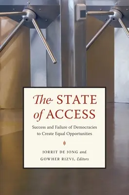 El estado del acceso: Éxito y fracaso de las democracias en la creación de igualdad de oportunidades - The State of Access: Success and Failure of Democracies to Create Equal Opportunities