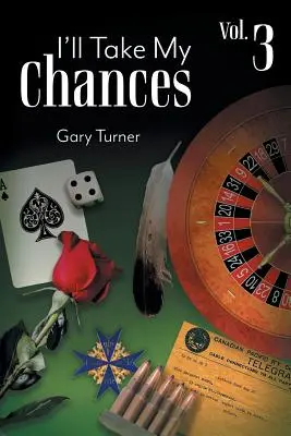 Me arriesgaré: Volumen 3 - I'll Take My Chances: Volume 3