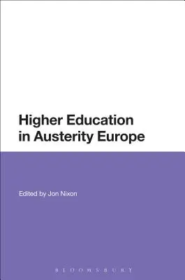 La educación superior en la Europa de la austeridad - Higher Education in Austerity Europe