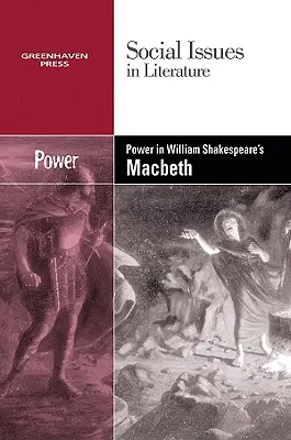 El poder en Macbeth de William Shakespeare - Power in William Shakespeare's Macbeth