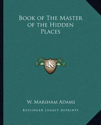 Libro del Maestro de los Lugares Ocultos - Book of The Master of the Hidden Places