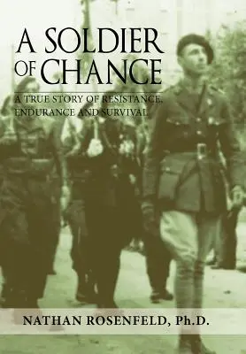 Un soldado del azar - A Soldier of Chance