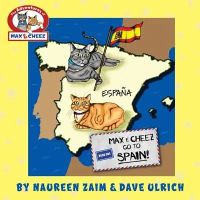 Max y Cheez se van a España - Max and Cheez go to Spain!