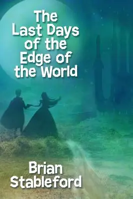 Los últimos días del confín del mundo - The Last Days of the Edge of the World