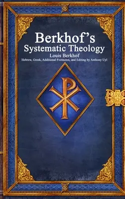 Teología sistemática de Berkhof - Berkhof's Systematic Theology