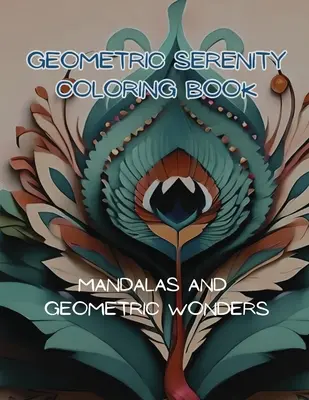 Libro para colorear Geometric Serenity - Geometric Serenity Coloring Book