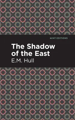 La sombra del Este - The Shadow of the East