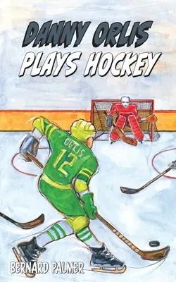 Danny Orlis juega al hockey - Danny Orlis Plays Hockey