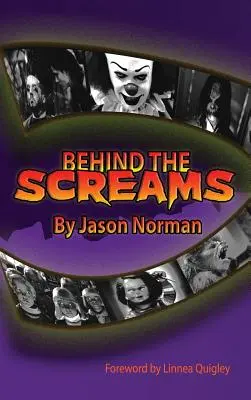 Detrás de los gritos (tapa dura) - Behind the Screams (hardback)