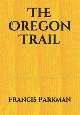 El camino de Oregón - The Oregon Trail