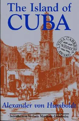 La Isla de Cuba - The Island of Cuba