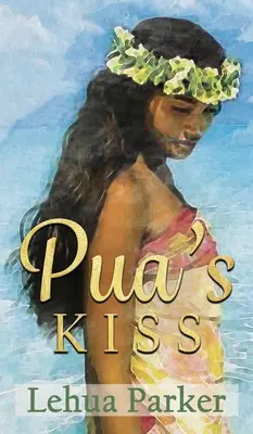 El beso de Pua - Pua's Kiss