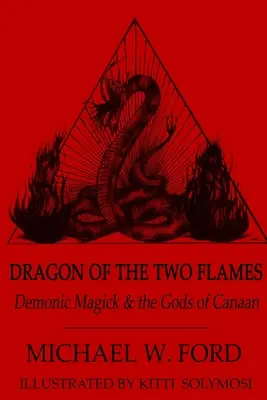 Dragón de las Dos Llamas - Dragon of the Two Flames