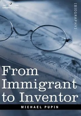 De inmigrante a inventor - From Immigrant to Inventor