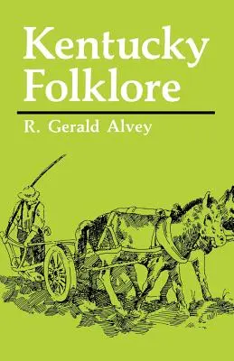 Folclore de Kentucky - Kentucky Folklore