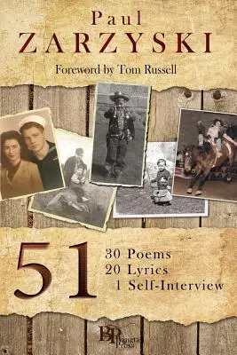 51: 30 poemas, 20 letras, 1 autoentrevista - 51: 30 Poems, 20 Lyrics, 1 Self-Interview