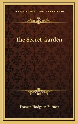 El jardín secreto - The Secret Garden