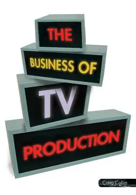 El negocio de la producción televisiva - The Business of TV Production