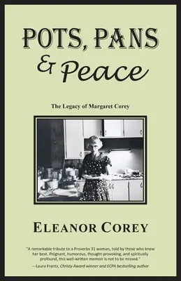 Ollas, sartenes y paz: el legado de Margaret Corey - Pots, Pans & Peace--The Legacy of Margaret Corey