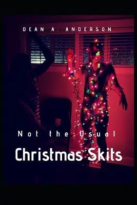 Dramatizaciones Navideñas: No es lo habitual - Christmas Skits: Not the Usual