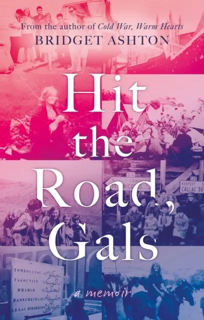A la carretera, chicas - Hit the Road, Gals