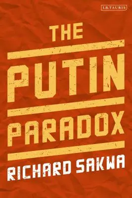 La paradoja Putin - The Putin Paradox