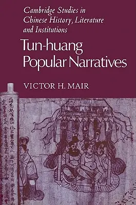 Narrativas populares Tun-Huang - Tun-Huang Popular Narratives