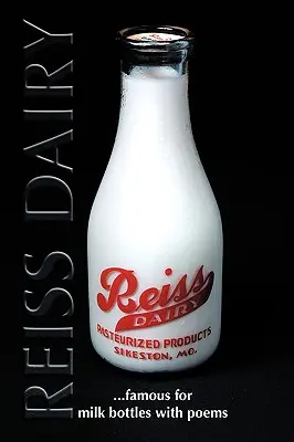 Reiss Dairy: Famosa por sus botellas de leche con poemas - Reiss Dairy: Famous for milk bottles with poems