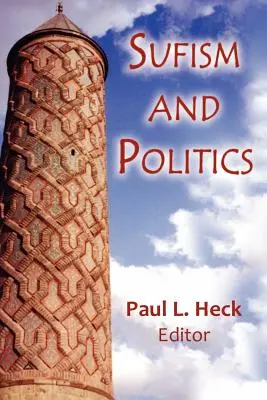 Sufismo y política - Sufism and Politics