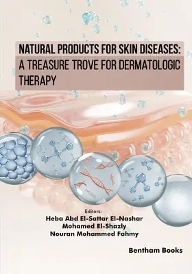 Productos naturales para enfermedades de la piel: Un tesoro para la terapia dermatológica - Natural Products for Skin Diseases: A Treasure Trove for Dermatologic Therapy