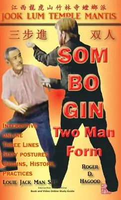 Som Bo Gin Two Man Form: Kung Fu de la Mantis Religiosa del Sur - Som Bo Gin Two Man Form: Southern Praying Mantis Kung Fu