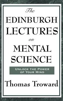 Las conferencias de Edimburgo sobre la ciencia mental - The Edinburgh Lectures on Mental Science