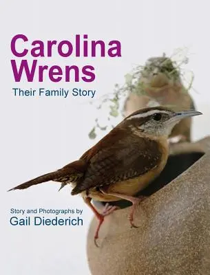 La historia familiar de las reyezuelas de Carolina La historia de su familia - Carolina Wrens: Their Family Story