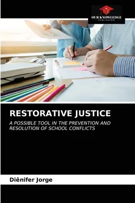 Justicia Restaurativa - Restorative Justice