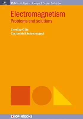 Electromagnetismo: Problemas y soluciones - Electromagnetism: Problems and Solutions