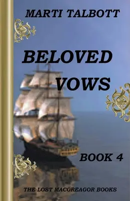 Amados Votos, Libro 4 - Beloved Vows, Book 4