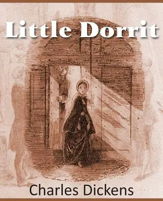 La pequeña Dorrit - Little Dorrit