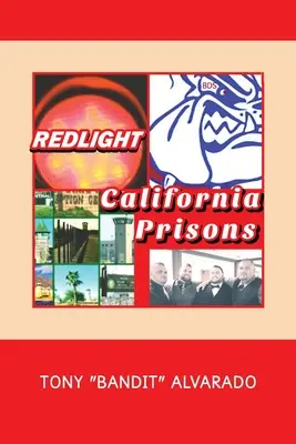 Luz roja: Prisiones de California - Redlight: California Prisons