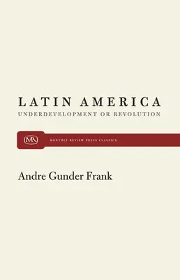 América Latina y el subdesarrollo - Latin America and Underdevelopment