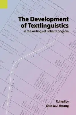 El desarrollo de la Textlingüística en los escritos de Robert Longacre - The Development of Textlinguistics in the Writings of Robert Longacre