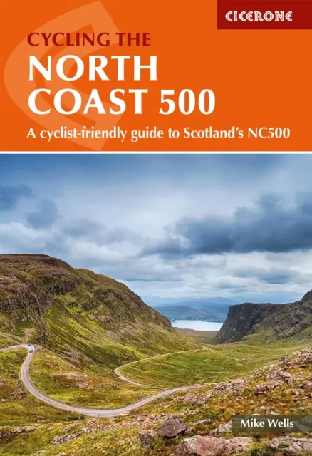 Ciclismo por la Costa Norte 500 - Guía ciclista de la NC500 escocesa - Cycling the North Coast 500 - A cyclist-friendly guide to Scotland's NC500